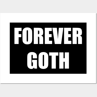 Forever Goth Posters and Art